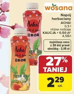 Carrefour Napój herbaciany Acha! Wosana oferta