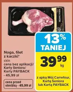 Carrefour Noga filet z kaczki oferta