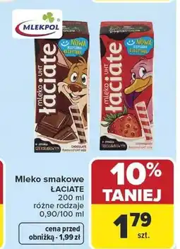 Carrefour Mleko smakowe Łaciate Mlekpol oferta