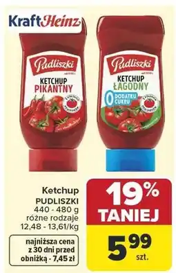 Carrefour Ketchup łagodny Pudliszki oferta