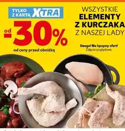 Kaufland Wszystkie elementy z kurczaka z naszej lady oferta
