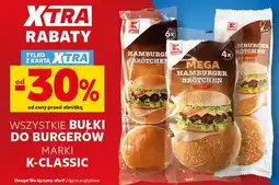 Kaufland WSZYSTKIE BUŁKI DO BURGERÓW MARKI K-CLASSIC oferta