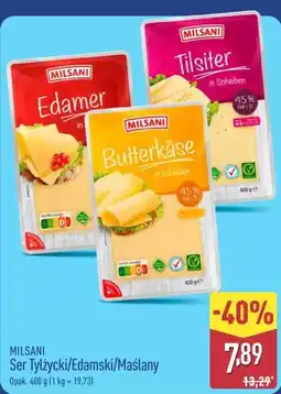 ALDI Ser Tylżycki/Edamski/Maślany MILSANI oferta