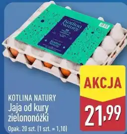 ALDI KOTLINA NATURY Jaja od kury zielononóżki oferta
