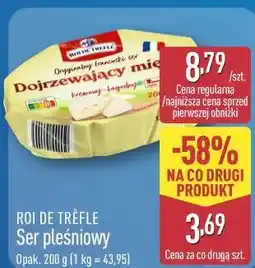 ALDI ROI DE TREFLE Ser pleśniowy oferta
