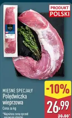 ALDI Polędwiczka wieprzowa MIĘSNE SPECJAŁY oferta