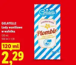 Lidl GELATELLI Lody waniliowe w wafelku oferta