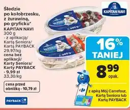 Carrefour Market Śledzie po kołobrzesku, z żurawiną, po gryficku KAPITAN NAVI oferta