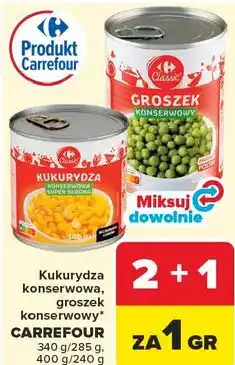 Carrefour Market Kukurydza konserwowa, groszek konserwowy CARREFOUR oferta