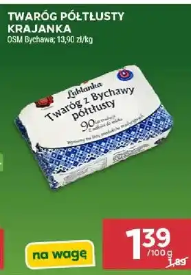 Twaróg półtłusty krajanka Łublanка OSM Bychawa