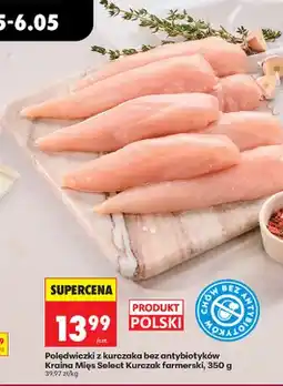 Biedronka Polędwiczki z kurczaka bez antybiotyków Kraina Mięs Select Kurczak farmerski polskie oferta