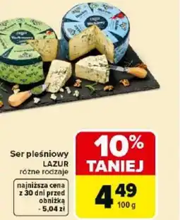 Carrefour Market Ser pleśniowy Lazur oferta