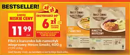 Biedronka Filet z kurczaka lub rumsztyk wieprzowy Nasze Smaki oferta