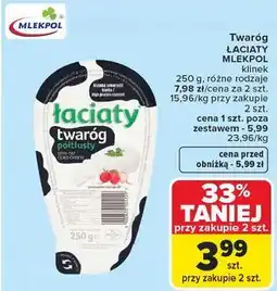Carrefour Twaróg Łaciaty klinek oferta