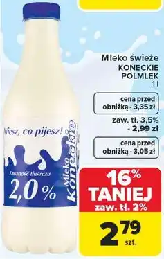 Carrefour Mleko świeże Koneckie 2% oferta