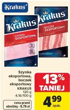 Carrefour Szynka eksportowa, boczek eksportowy KRAKUS oferta