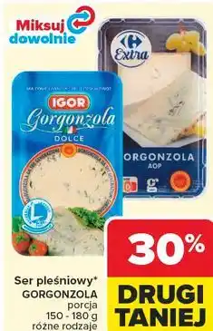 Carrefour Ser pleśniowy GORGONZOLA porcja 150 - 180 g różne rodzaje oferta