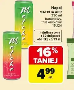 Carrefour Market Napój Matcha ACR oferta
