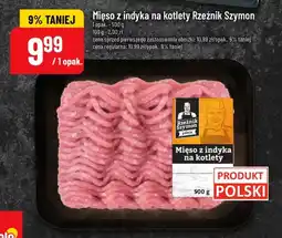 Polomarket Mięso z indyka na kotlety Rzeźnik Szymon oferta