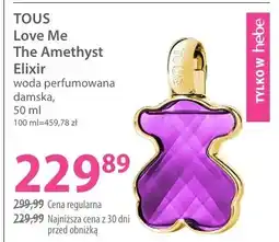 Hebe Woda perfumowana damska Tous Love Me The Amethyst Elixir oferta