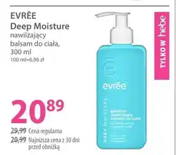 Hebe Nawilżający balsam do ciała Evrêe Deep Moisture oferta