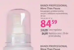 Hebe Serum korygujące przebarwienia z efektem rozświetlenia Bandi Professional More Than Pause oferta
