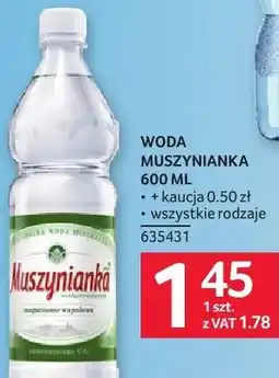 Selgros Woda Muszynianka 600ml wszystkie rodzaje 635431 oferta