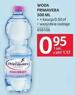 Selgros Woda Primavera 500ml wszystkie rodzaje 658106 oferta