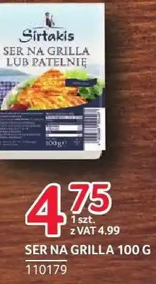 Selgros Ser na grilla lub patelnię Sirtakis 110179 oferta