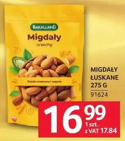Selgros Migdały łuskane Bakalland oferta
