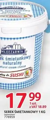 Selgros Serek śmietankowy naturalny Mleczarnia oferta