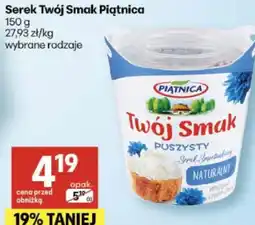 Delikatesy Centrum Serek Twój Smak Piątnica oferta