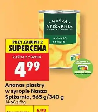 Biedronka Ananas plastry w syropie Nasza Spiżarnia, 565 g/340 g oferta