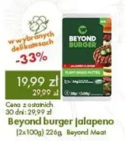 Organic Farma Zdrowia Beyond Burger Jalapeno oferta