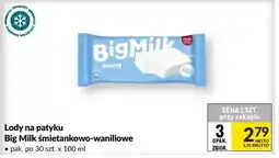 Makro Lody na patyku Big Milk śmietankowo-waniliowe White oferta