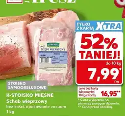 Kaufland Schab wieprzowy bez kości opakowanie vacuum K-Stoisko Mięsne oferta