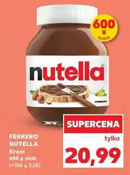 Kaufland Krem Nutella Ferrero oferta
