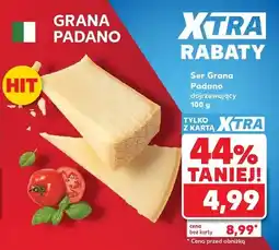 Kaufland Ser Grana Padano dojrzewający oferta