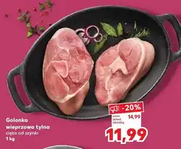 Kaufland Golonka wieprzowa tylna cięta od szynki oferta
