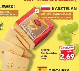 Kaufland Ser Kasztelan Złoty Sierpc oferta