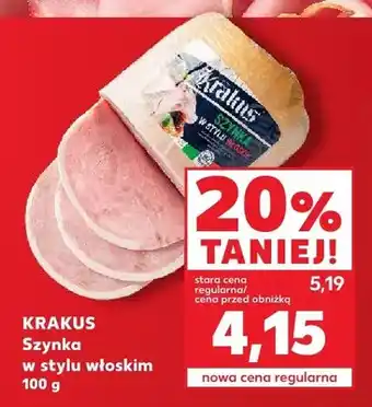 Kaufland Szynka w stylu włoskim Krakus oferta