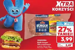 Kaufland Bułki burger Oskroba oferta