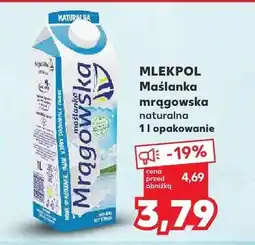 Kaufland Maślanka mrągowska naturalna Mlekpol oferta