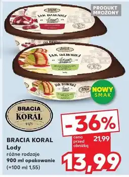 Kaufland Lody Bracia Koral oferta