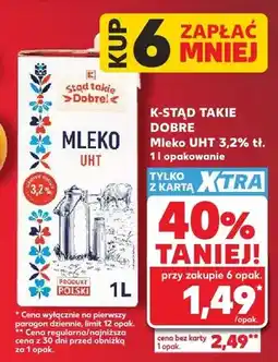 Kaufland Mleko UHT 3,2% tł. K-Stąd Takie Dobre oferta