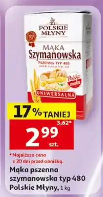 Auchan Mąka pszenna szymanowska typ 480 Polskie Młyny oferta