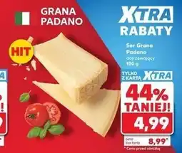 Kaufland Ser Grana Padano dojrzewający oferta