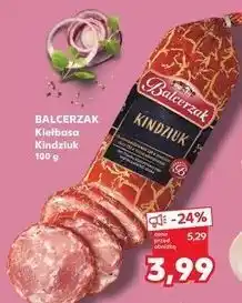 Kaufland BALCERZAK Kiełbasa Kindziuk oferta