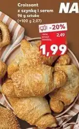 Kaufland Croissant z szynką i serem oferta