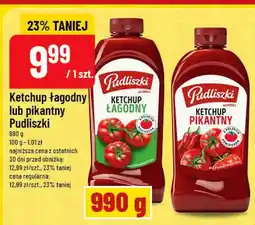 Polomarket Ketchup łagodny lub pikantny Pudliszki oferta